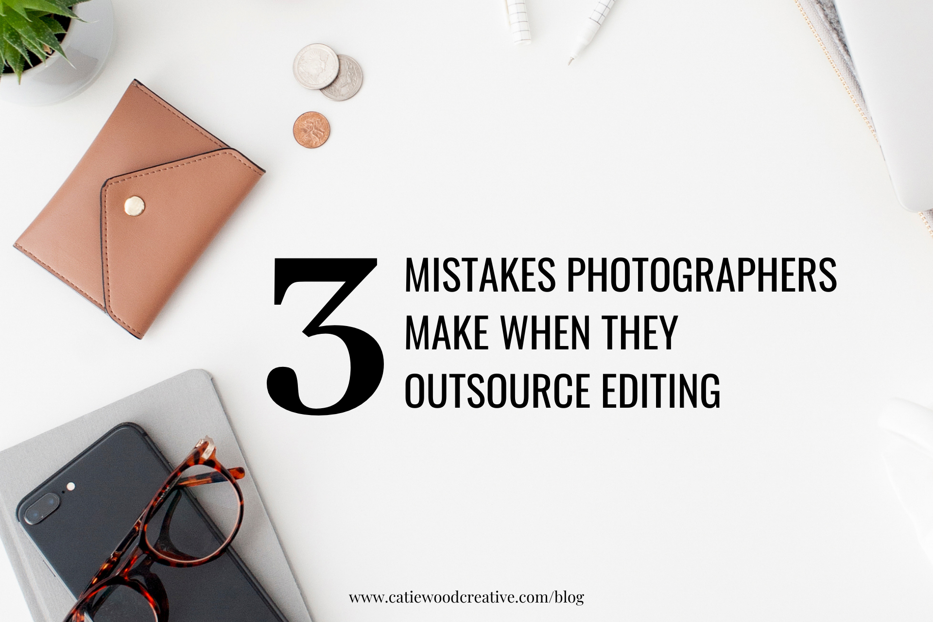 outsourcing editing mistakes